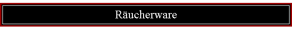 Rucherware
