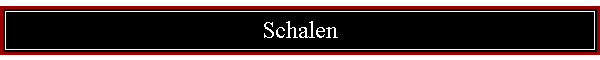 Schalen